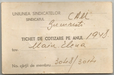 Rom&amp;acirc;nia, Uniunea Sindicatelor CAU, Bucureşti, Tichet de cotizaţie pe anul 1948 foto