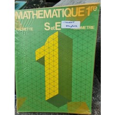 Mathematiques 1re S et E geometrie - Gautier C.