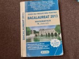 GHID DE PREGATIRE BACALAUREAT MATEMATICA M 1 2013 C ANGELESCU