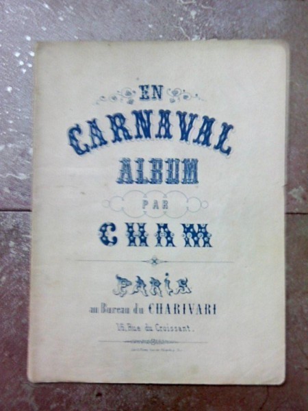 EN CARNAVAL , CHAM, PARIS