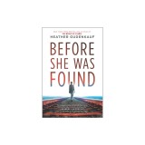 Before She Was Found