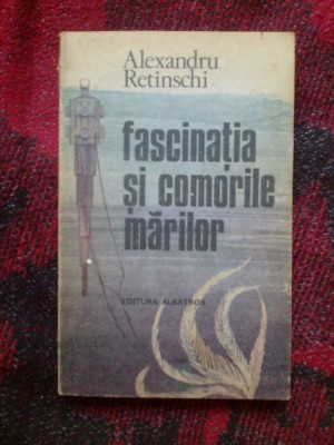 h3b Fascinatia Si Comorile Marilor - Alexandru Retinschi foto