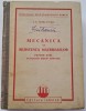 I. N. Veselovski - Mecanica si rezistenta materialelor pentru uzul scolilor medii