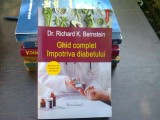 Ghid complet impotriva diabetului - Richard K. Bernstein