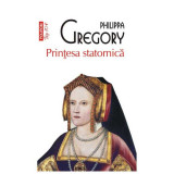 Philippa Gregory - Prințesa statornică