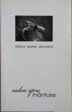 Teofan Zavoratul - Calea spre mantuire (Editura Egumenita, 2008) - Carte Crestinism, 164 pagini