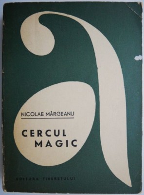 Cercul magic &amp;ndash; Nicolae Margeanu (1965) foto