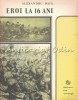 Eroi la 16 Ani - Alexandru Daia, Insemnarile unui fost cercetas, Jurnal de razboi 1916-1918, Bucuresti 1988, Carte copii, Basme