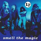 Smell the magic | L7, Rock