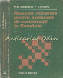Resurse Minerale Pentru Materiale De Constructii In Romania