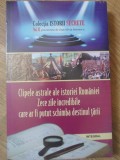 CLIPELE ASTRALE ALE ISTORIEI ROMANIEI. ZECE ZILE INCREDIBILE CE AR FI PUTUT SCHIMBA DESTINUL ROMANIE-DAN-SI-267241