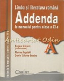 Cumpara ieftin Limba Romana si Literatura, Addenda la Manual clasa X-a, Eugen Simion, Florina Rogalski, Corint, Bucuresti, 112 pagini