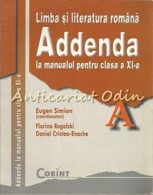 Limba Si Literatura Romana. Addenda La Manualul Pentru Clasa a X-a