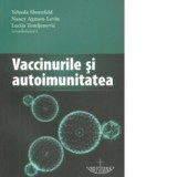 Vaccinurile si autoimunitatea - Yenuda Shoenfeld