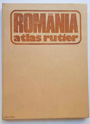 Romania - Atlas rutier 1981 - Dragomir Vasile, Balea Victor, Muresanu, Epuran foto