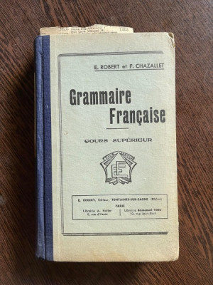 E. Robert F. Chazallet Grammaire Francaise Cours Superieur foto