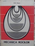 Mecanica Rocilor - M.N. Florea, Editura Tehnica 1983, Carte Constructii, 330 Pagini, Cartonata