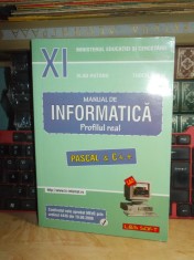 VLAD HUTANU - MANUAL DE INFORMATICA_CLASA XI-A*PROFIL REAL (PASCAL SI C++) , 2006 *