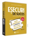 Esecuri de succes ale antreprenorilor romani. Volumul II. Despre antreprenoriat si antreprenori in 17 povesti inspirationale - Vlad Mocanu