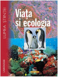 Viața și ecologia - Hardcover - Adriana Bădescu - RAO