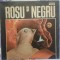 Roșu și negru-Semnul tau