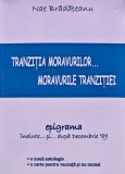 Tranzitia moravurilor... Moravurile tranzitiei - 2018 - Nae Bradateanu (D285)
