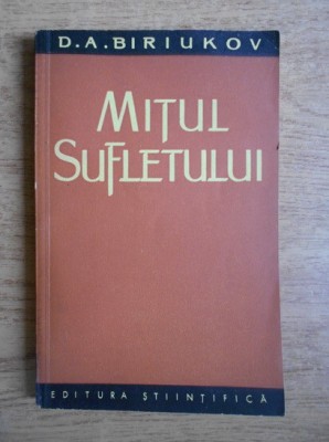 D. A. Biriukov - Mitul sufletului foto