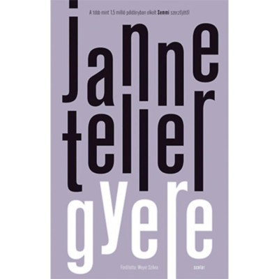 Gyere - Janne Teller foto