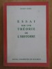 Essai sur une theorie de l&#039;histoire - Eugen Cizek, Filosofie, Franceza, 1998, 190 pagini