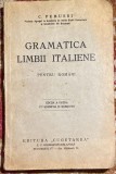 GRAMATICA LIMBII ITALIENE PENTRU ROMANI,C.PERUSSI 1936/EDITURA,,CUGETAREA&quot;168pag