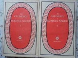 Scrinul Negru Vol. 1-2, George Calinescu, Minerva 1982, Roman, Patrimoniu, Paperback