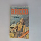 Carte Breed - Outlaw Road James A. Muir | Fantasy | 1979 | Paperback | 160 pagini | Stare Buna | Editura Sphere