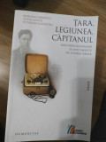 TARA,LEGIUNEA,CAPITANUL, 2008, Humanitas