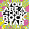 You Are a F*cking Rock Star: A Motivational Swear Word Coloring Book for Adults