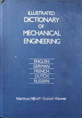 ILLUSTRATED DICTIONARY OF MECHANICAL ENGINEERING. ENGLISH, GERMAN, FRENCH, DUTCH, RUSSIAN-V.V. SCHWARTZ, T.-247373 foto