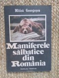 Mitica Georgescu - Mamiferele salbatice din Romania