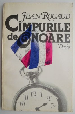 Campurile de onoare &amp;ndash; Jean Rouaud foto