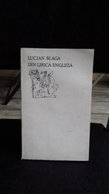 DIN LIRICA ENGLEZA - LUCIAN BLAGA foto