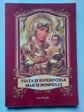 Viata si suferintele Maicii Domnului - Ana Profir (5+1)5