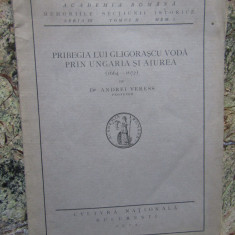 PRIBEGIA LUI GLIGORASCU VODA PRIN UNGARIA SI AIUREA - ANDREI VERESS