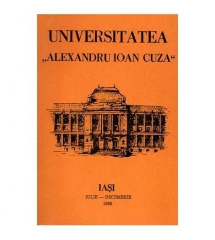- Universitatea &quot;Alexandru Ioan Cuza&quot; Iasi - Iulie-decembrie 1988