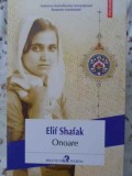 Onoare - Elif Shafak - Roman Beletristica Polirom 2013, 386 pagini