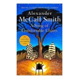 Song of Comfortable Chairs