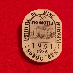 Insigna minerit - Institutul de MINE PETROSANI (aniversare 1951-1986)