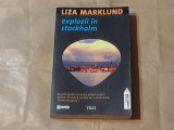 LIZA MARKLUND - EXPLOZII IN STOCKHOLM