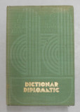 DICTIONAR DIPLOMATIC de PETRE BARBULESCU, IONEL CLOSCA, 1979