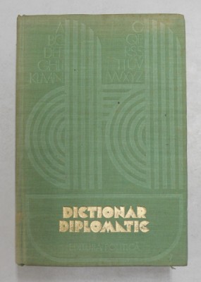 DICTIONAR DIPLOMATIC de PETRE BARBULESCU, IONEL CLOSCA, 1979 foto