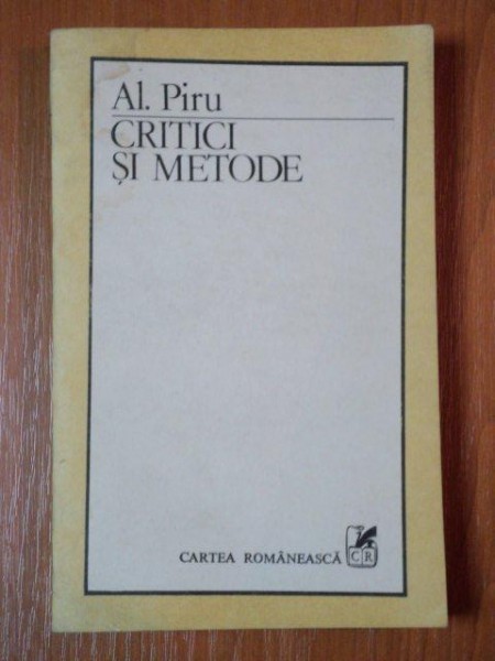 CRITICI SI METODE de AL. PIRU 1989