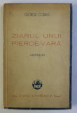 ZIARUL UNUI PIERDE-VARA - VERSURI de G. COSBUC , 1941