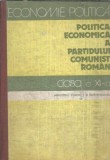 Economie politica. Politica economica a Partidului Comunist Roman. Manual clasa a XI-a - Florin Burtan